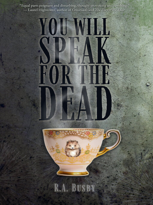 Title details for You Will Speak For the Dead by R.A. Busby - Available